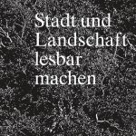 Buchtipp: Stadt und Landschaft lesbar machen