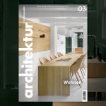 Architektur Fachmagazin Ausgabe 03/2022