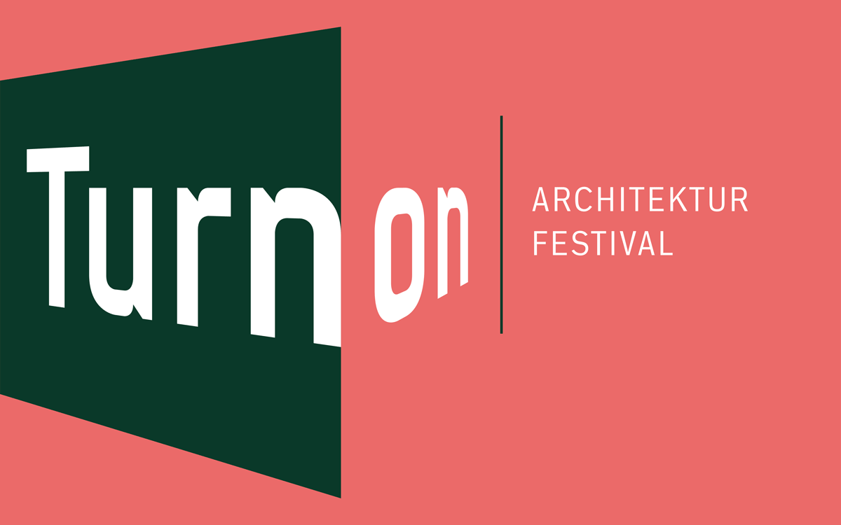 22. Architekturfestival „TURN ON“